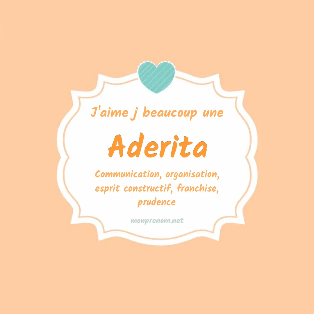 J'aime beaucoup Aderita