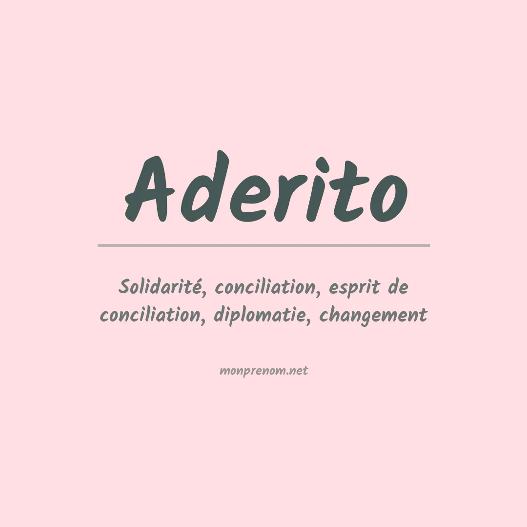 Signification du prénom Aderito