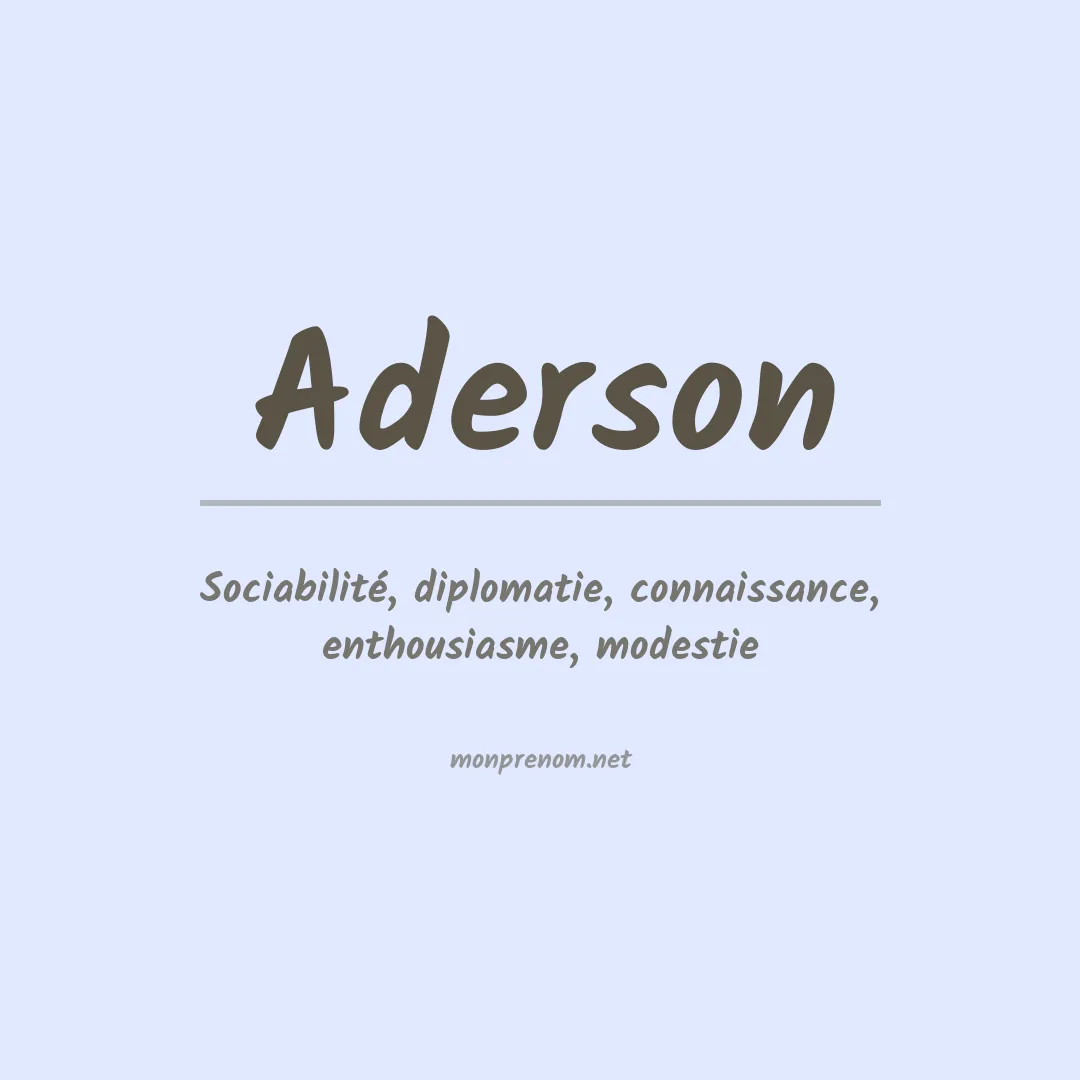 Signification du prénom Aderson