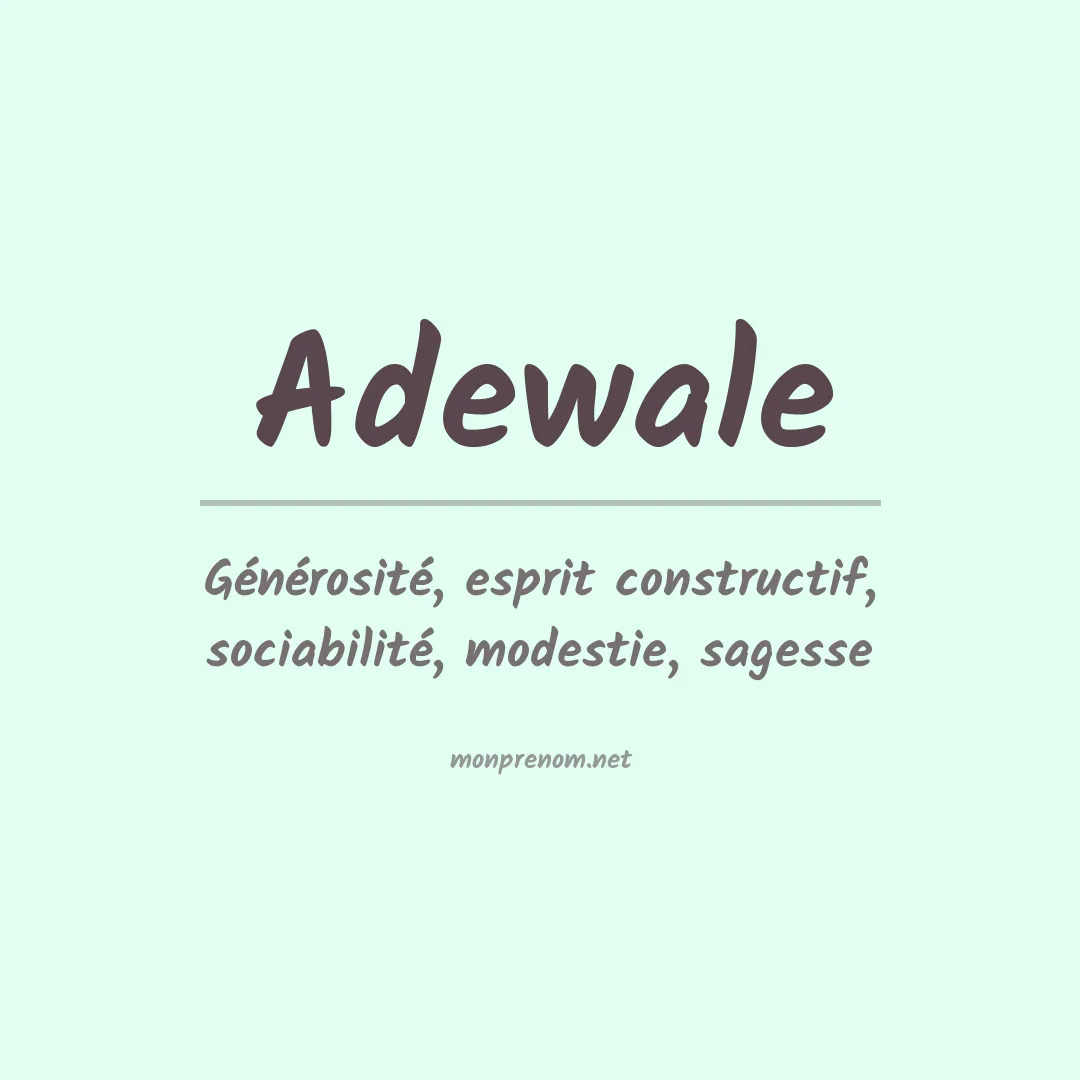Signification du prénom Adewale