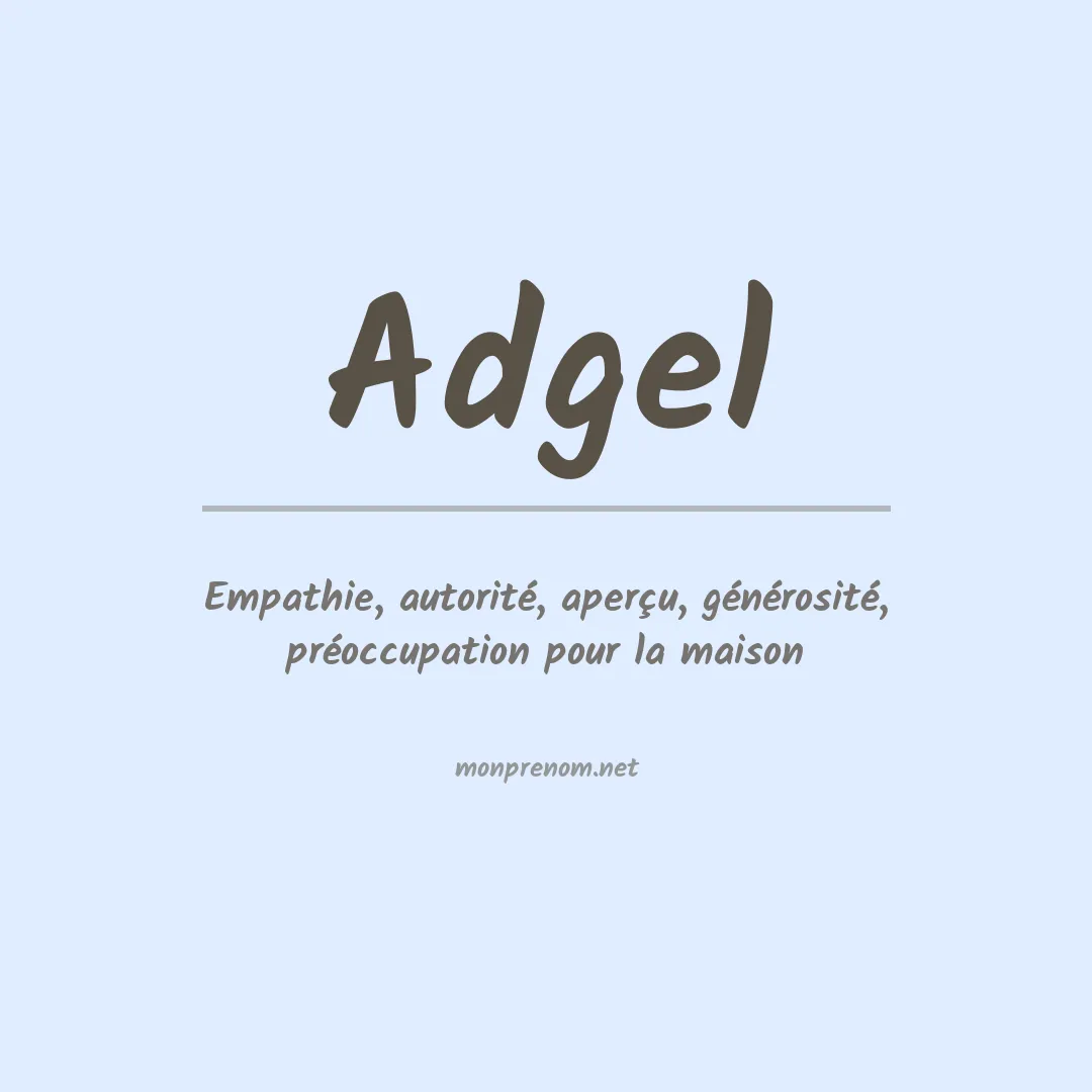 Signification du prénom Adgel