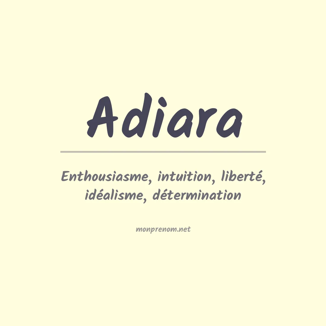 Signification du prénom Adiara