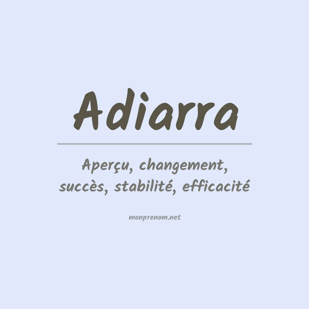 Signification du prénom Adiarra