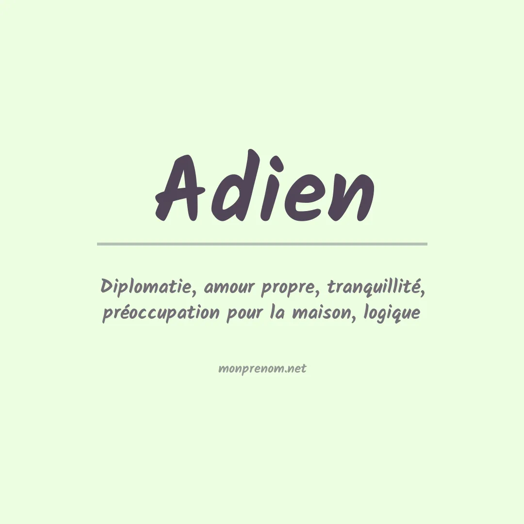 Signification du prénom Adien