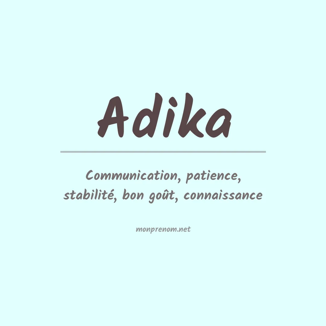 Signification du prénom Adika