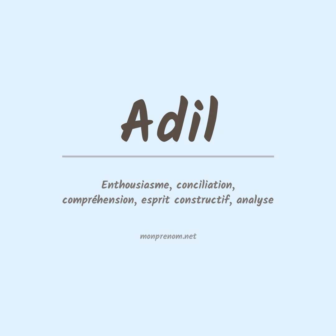 Signification du prénom Adil