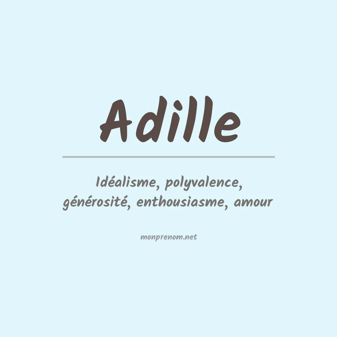 Signification du prénom Adille