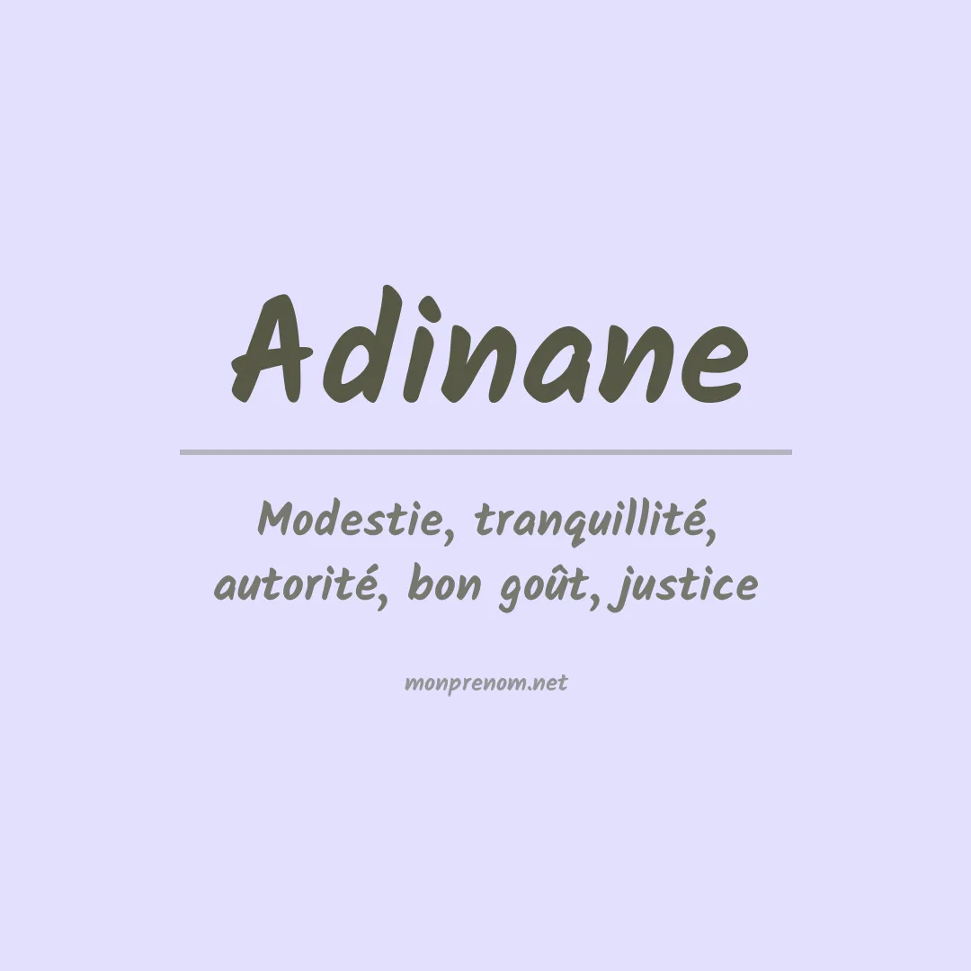 Signification du prénom Adinane