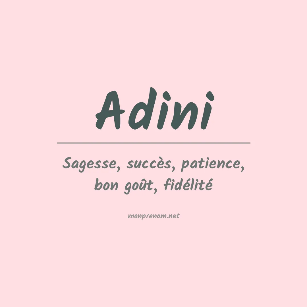 Signification du prénom Adini