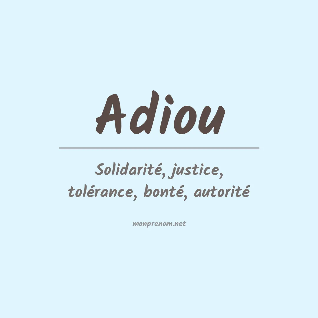 Signification du prénom Adiou