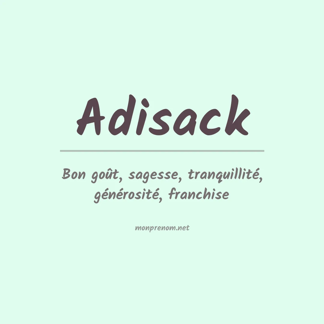 Signification du prénom Adisack