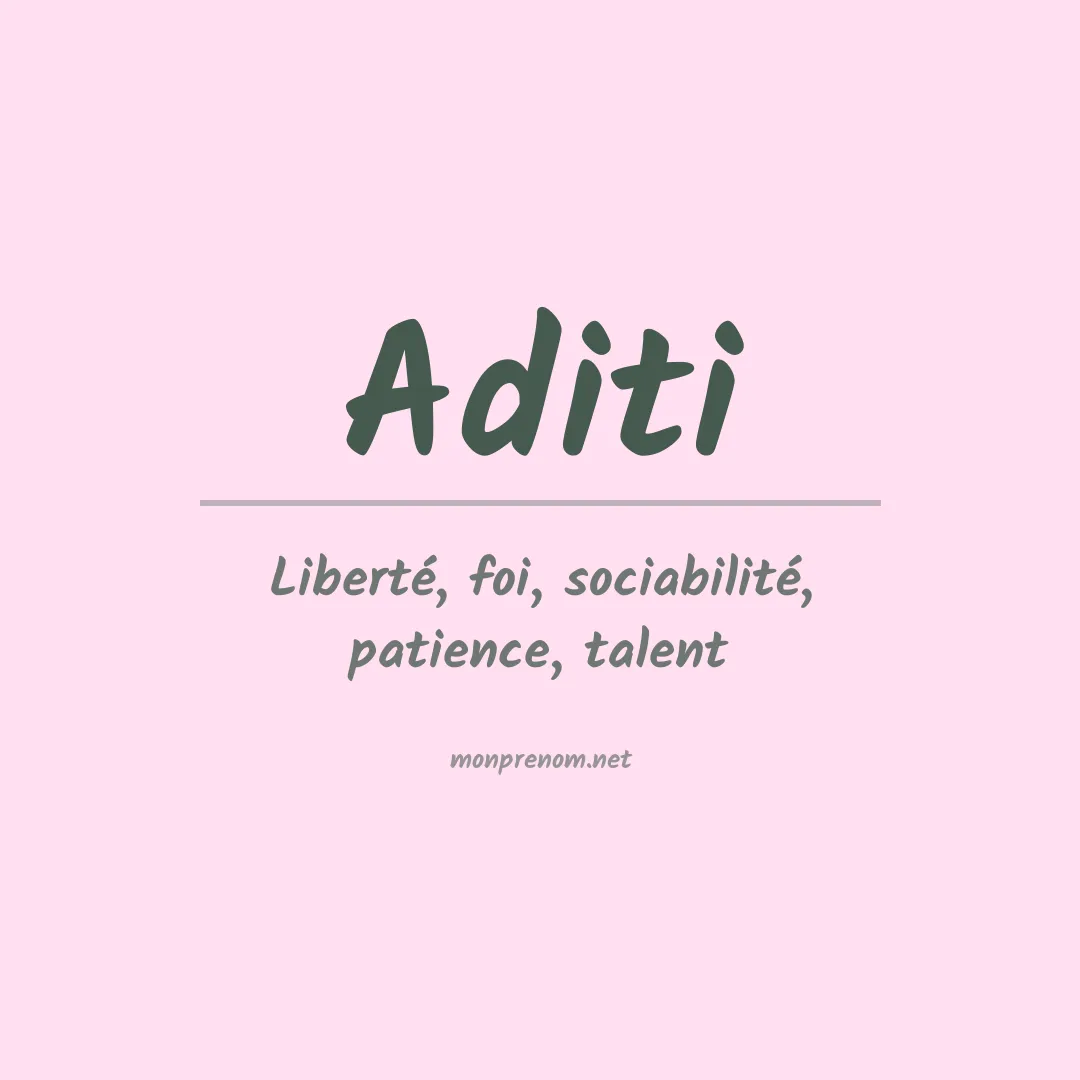 Signification du prénom Aditi