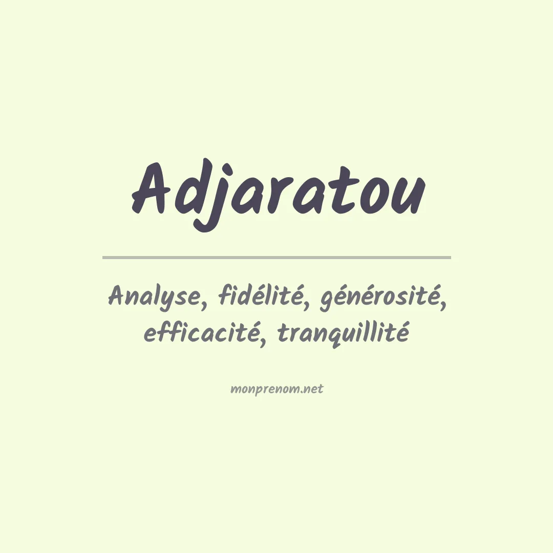 Signification du prénom Adjaratou