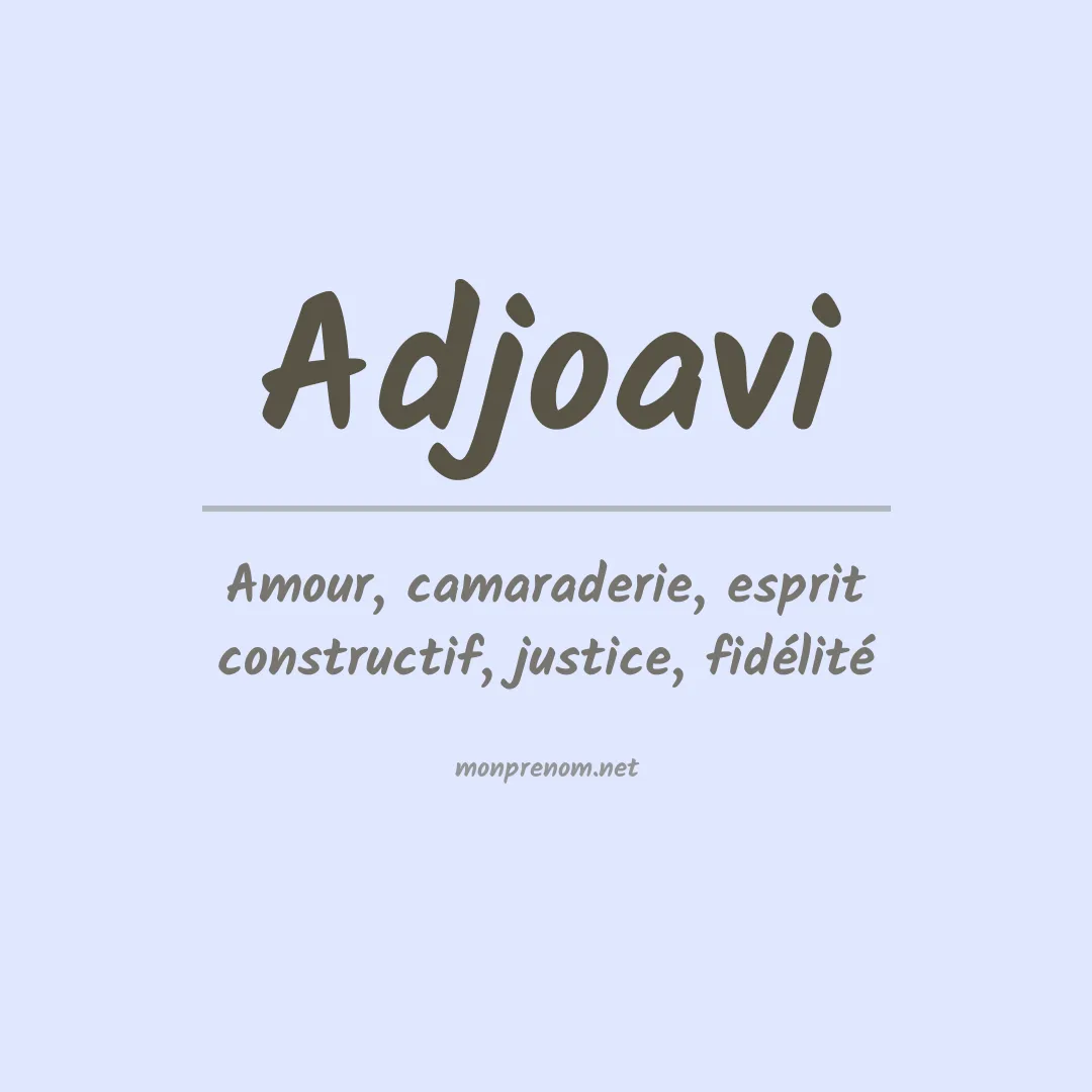 Signification du prénom Adjoavi