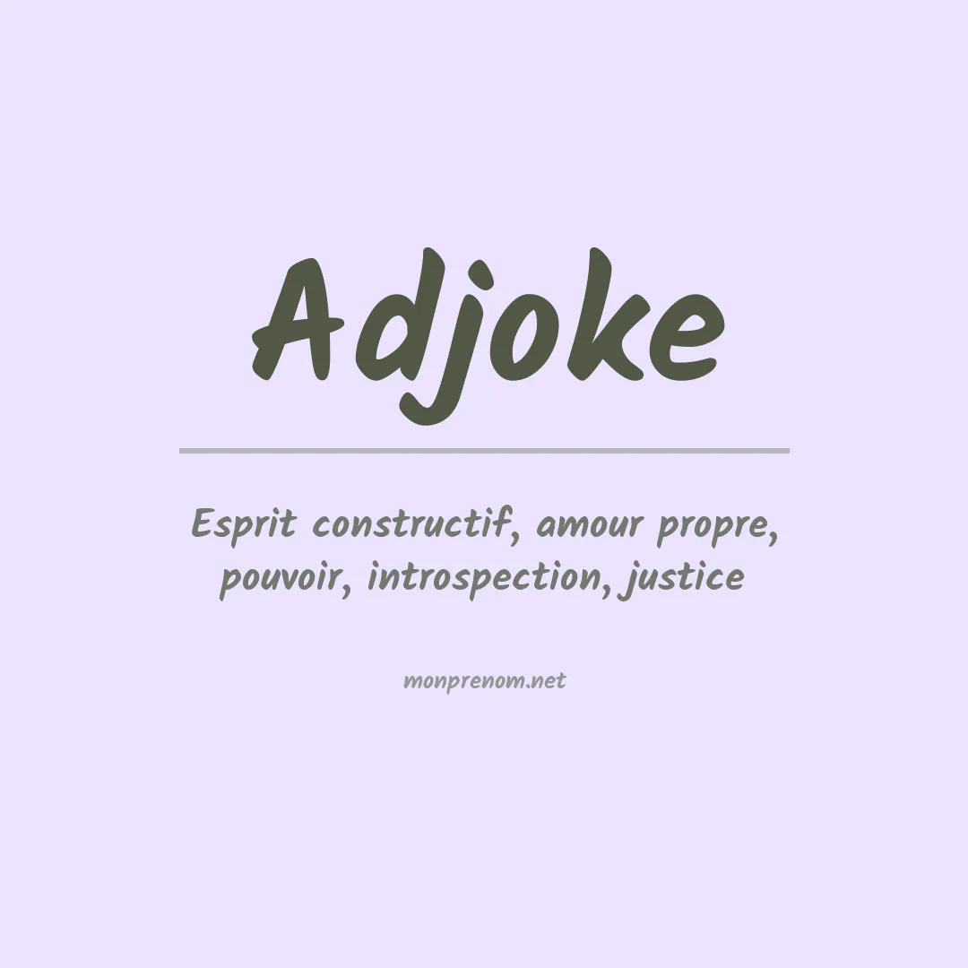 Signification du prénom Adjoke