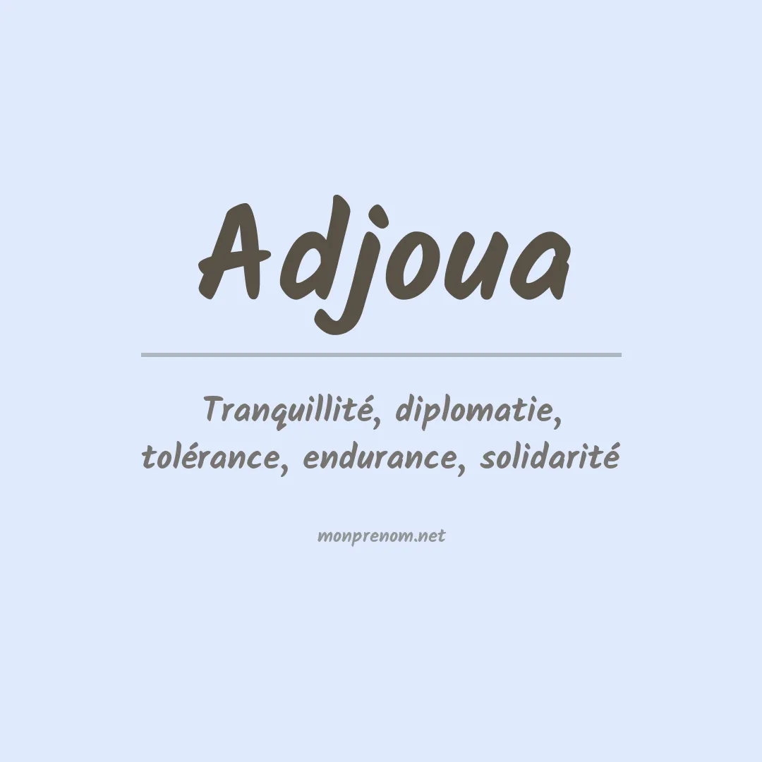 Signification du prénom Adjoua