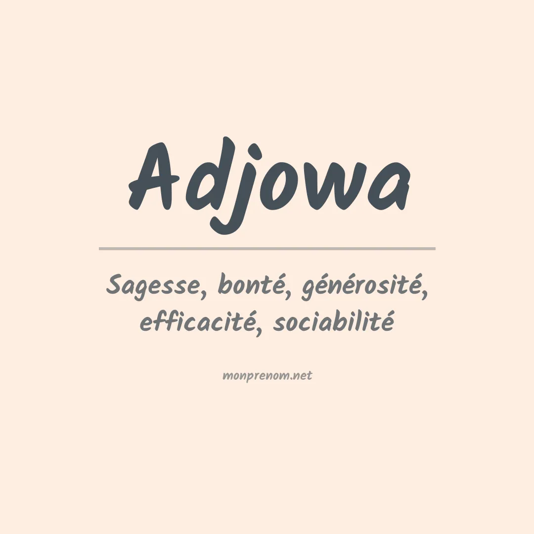 Signification du prénom Adjowa