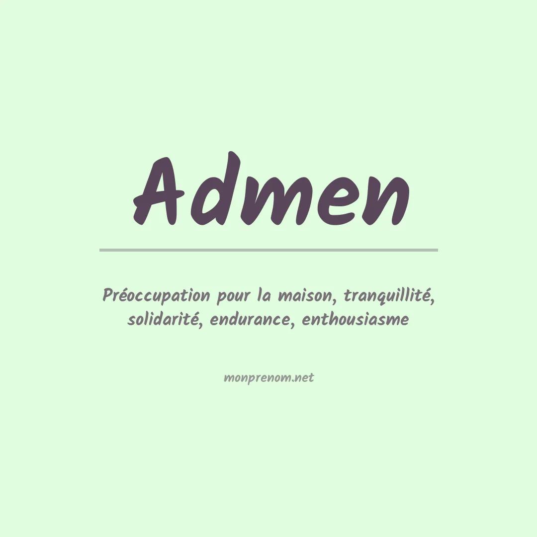 Signification du prénom Admen
