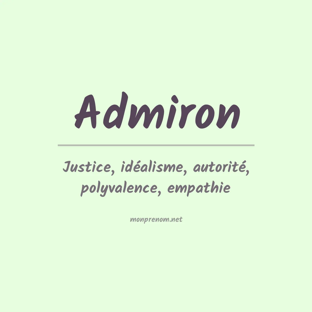 Signification du prénom Admiron