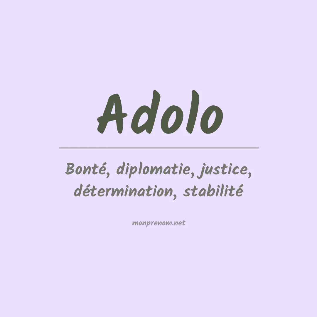 Signification du prénom Adolo