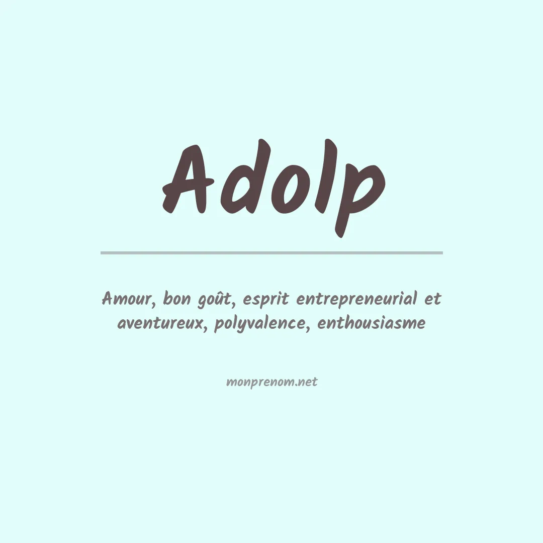 Signification du prénom Adolp