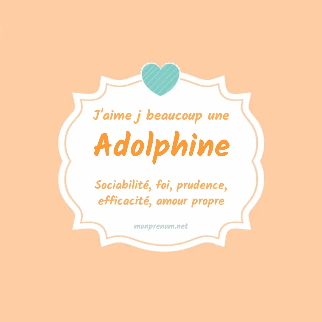 J'aime beaucoup Adolphine