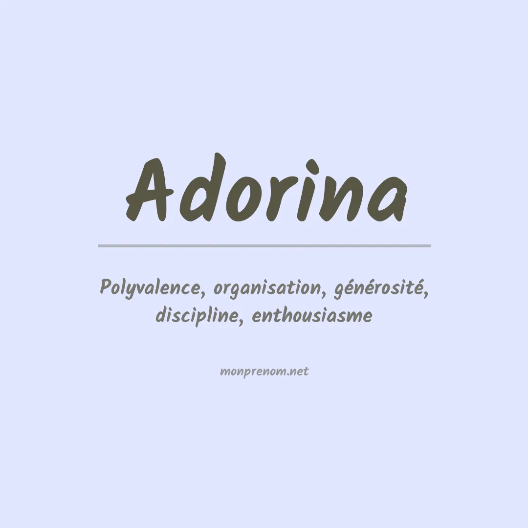 Signification du prénom Adorina