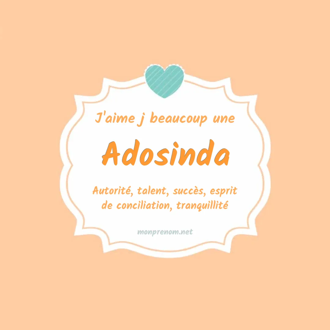 J'aime beaucoup Adosinda