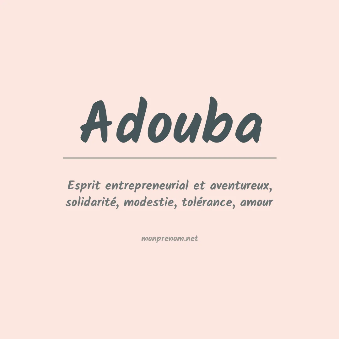 Signification du prénom Adouba