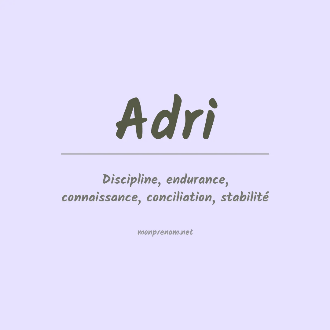 Signification du prénom Adri