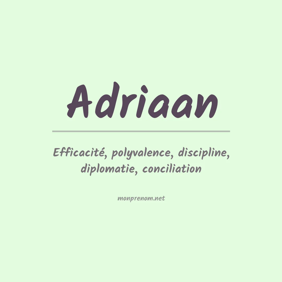 Signification du prénom Adriaan