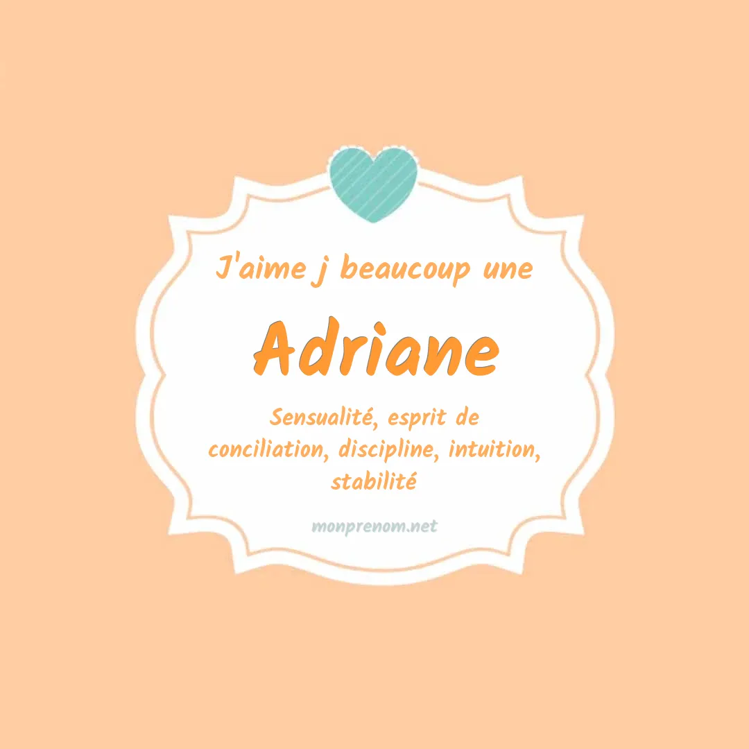 J'aime beaucoup Adriane