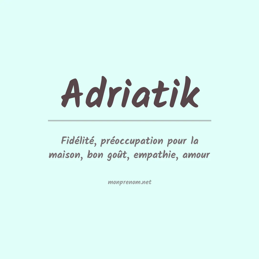Prénom Adriatik