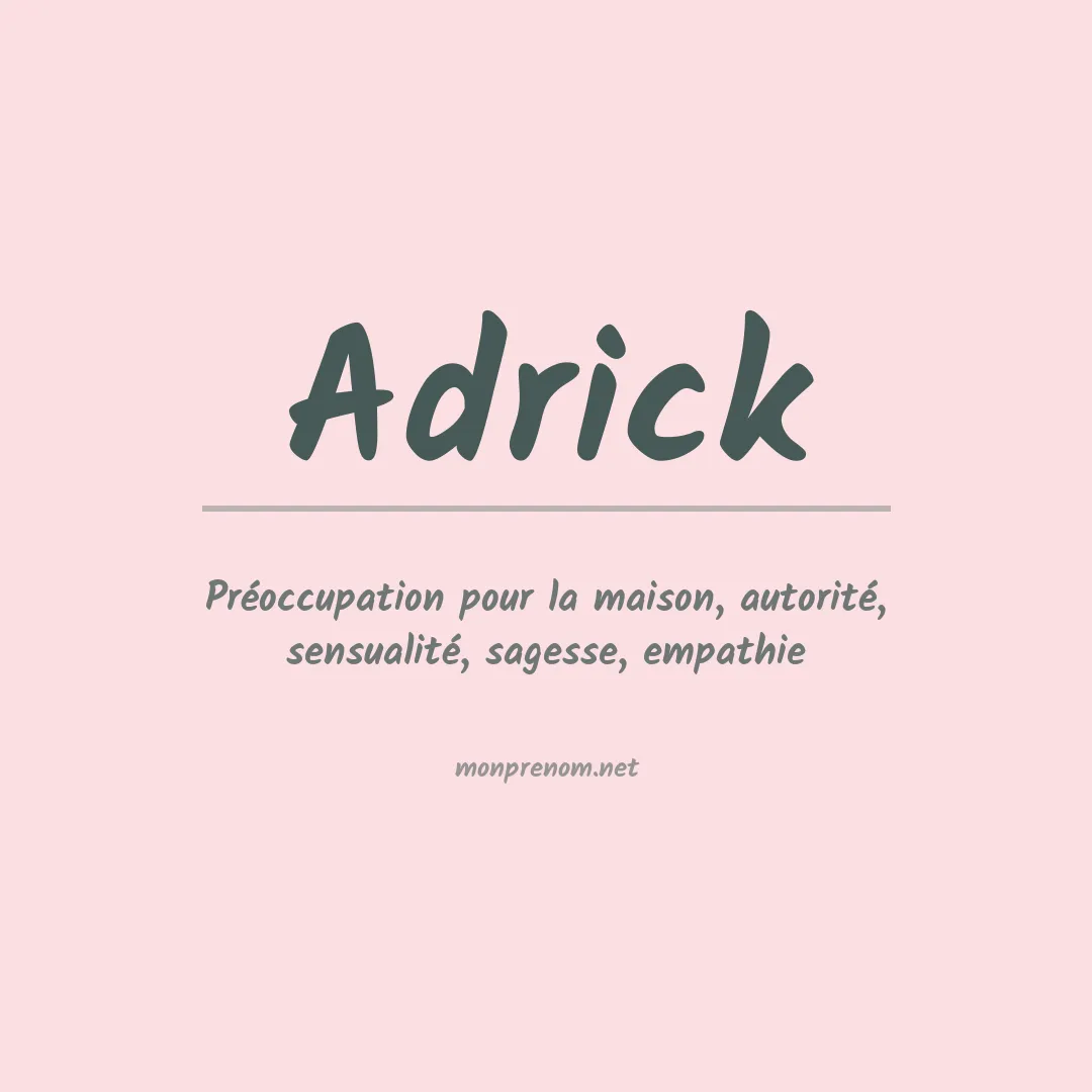 Signification du prénom Adrick