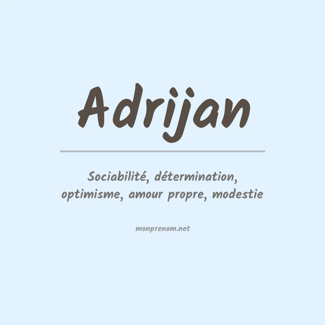 Signification du prénom Adrijan