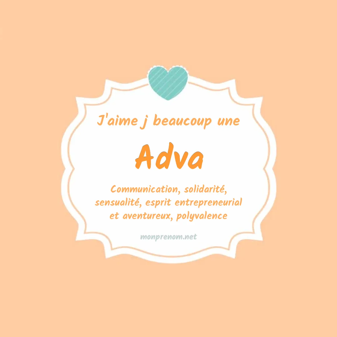 J'aime beaucoup Adva