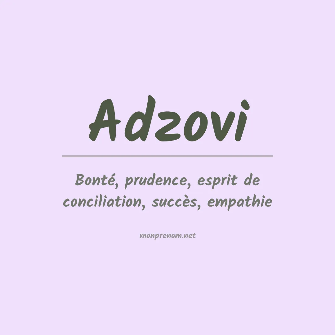 Signification du prénom Adzovi