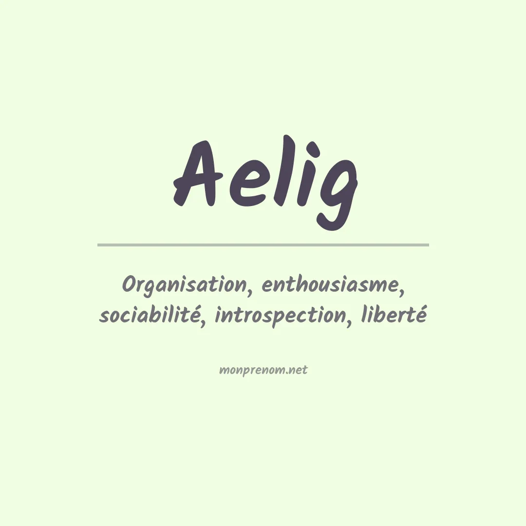 Signification du prénom Aelig