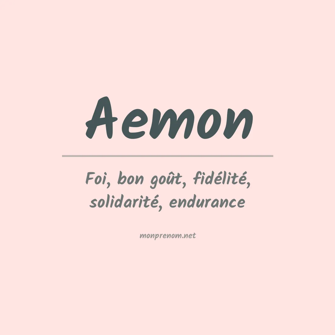 Signification du prénom Aemon