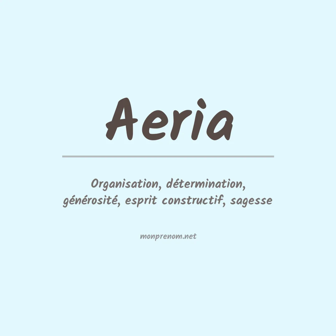 Signification du prénom Aeria