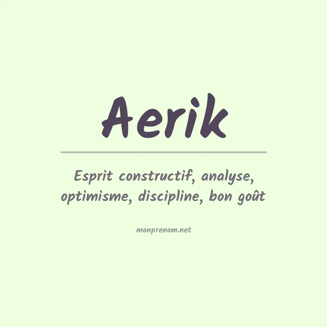 Signification du prénom Aerik