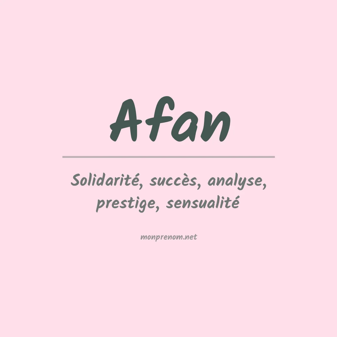 Signification du prénom Afan