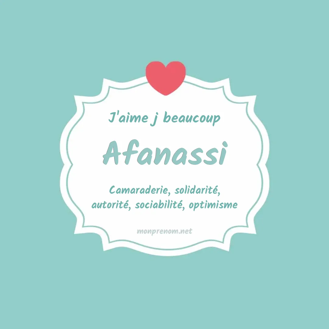 J'aime beaucoup Afanassi