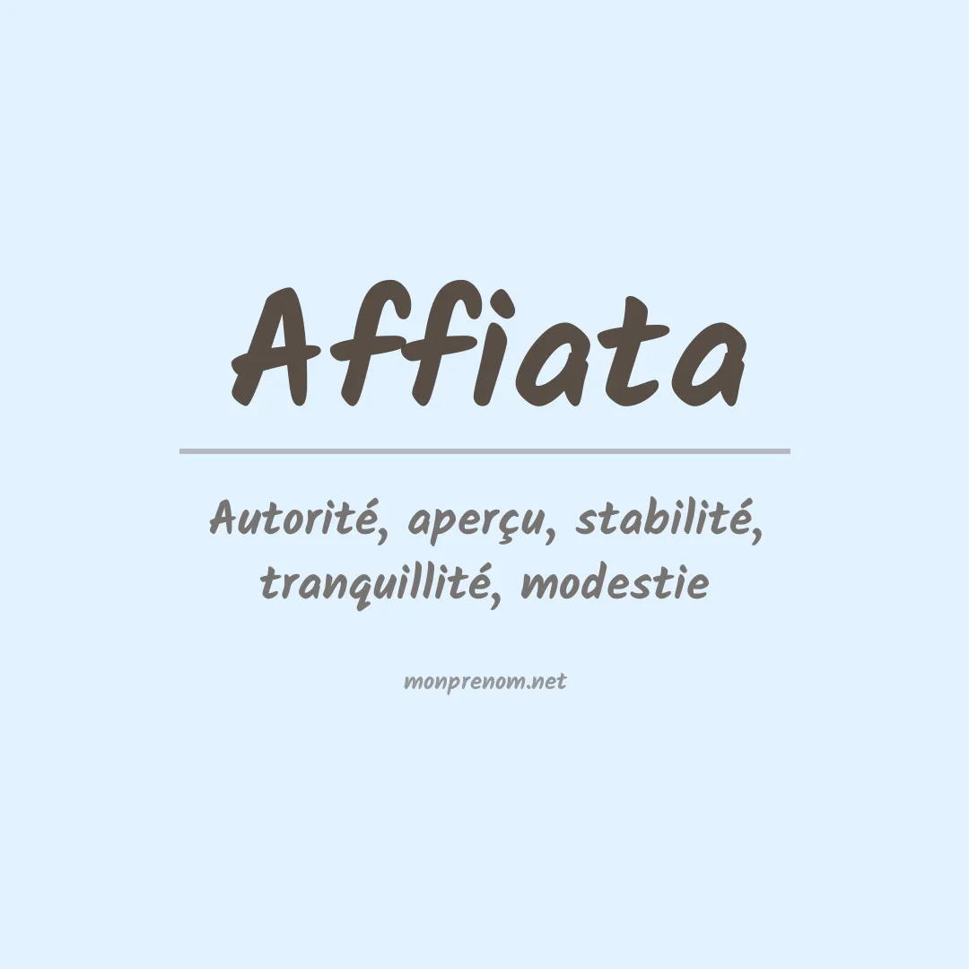 Signification du prénom Affiata