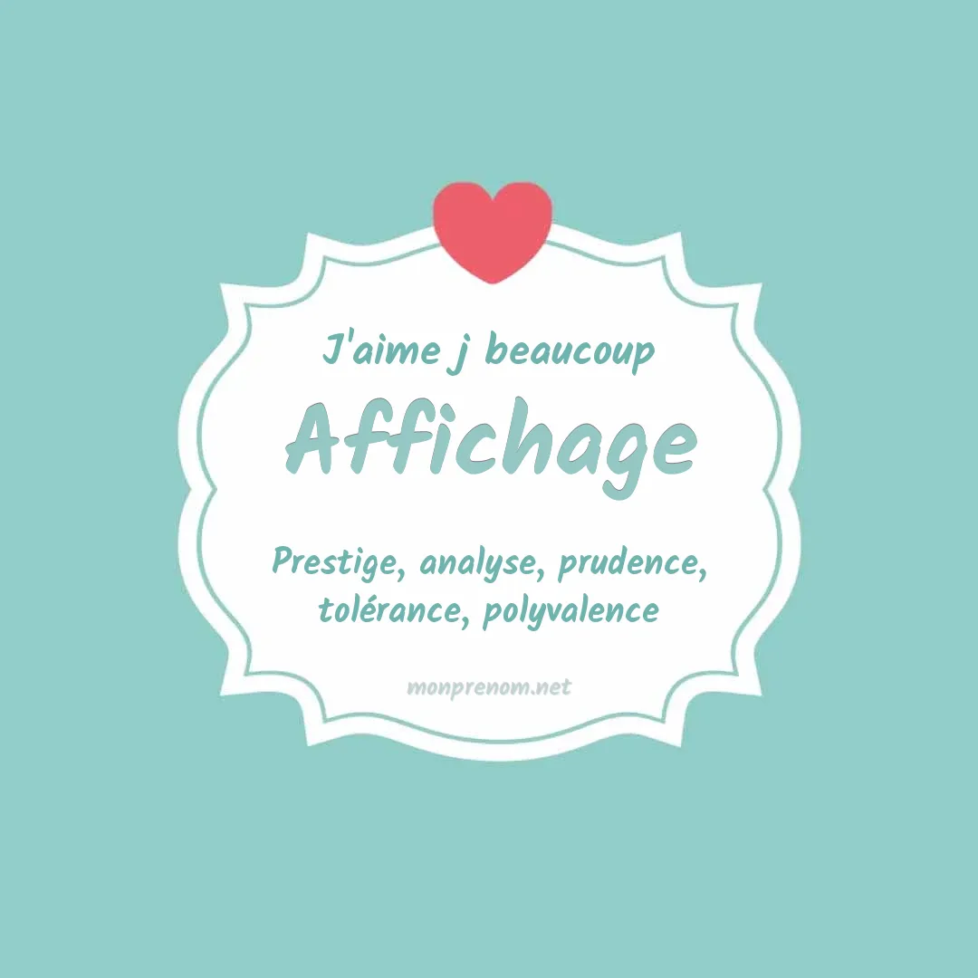 J'aime beaucoup Affichage