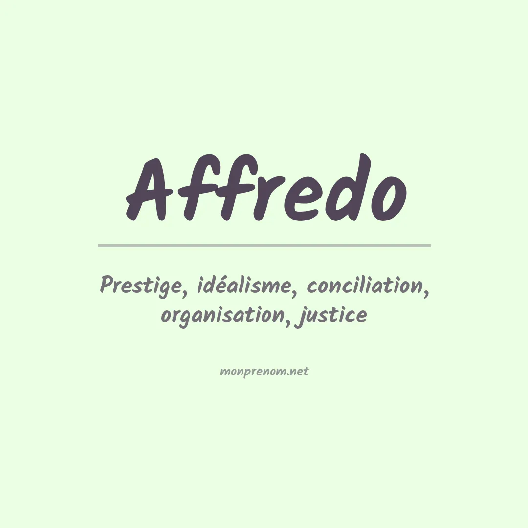 Signification du prénom Affredo