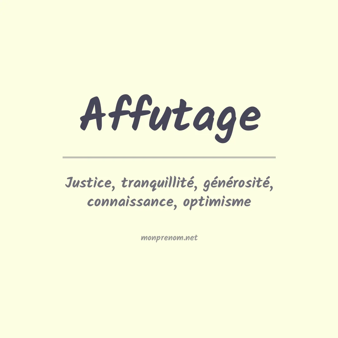 Signification du prénom Affutage