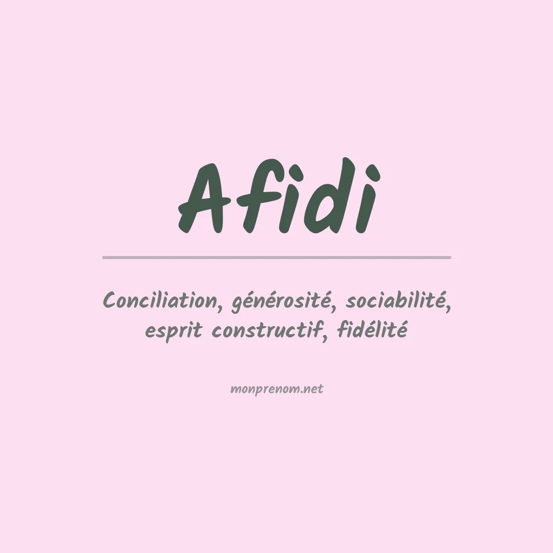 Signification du prénom Afidi