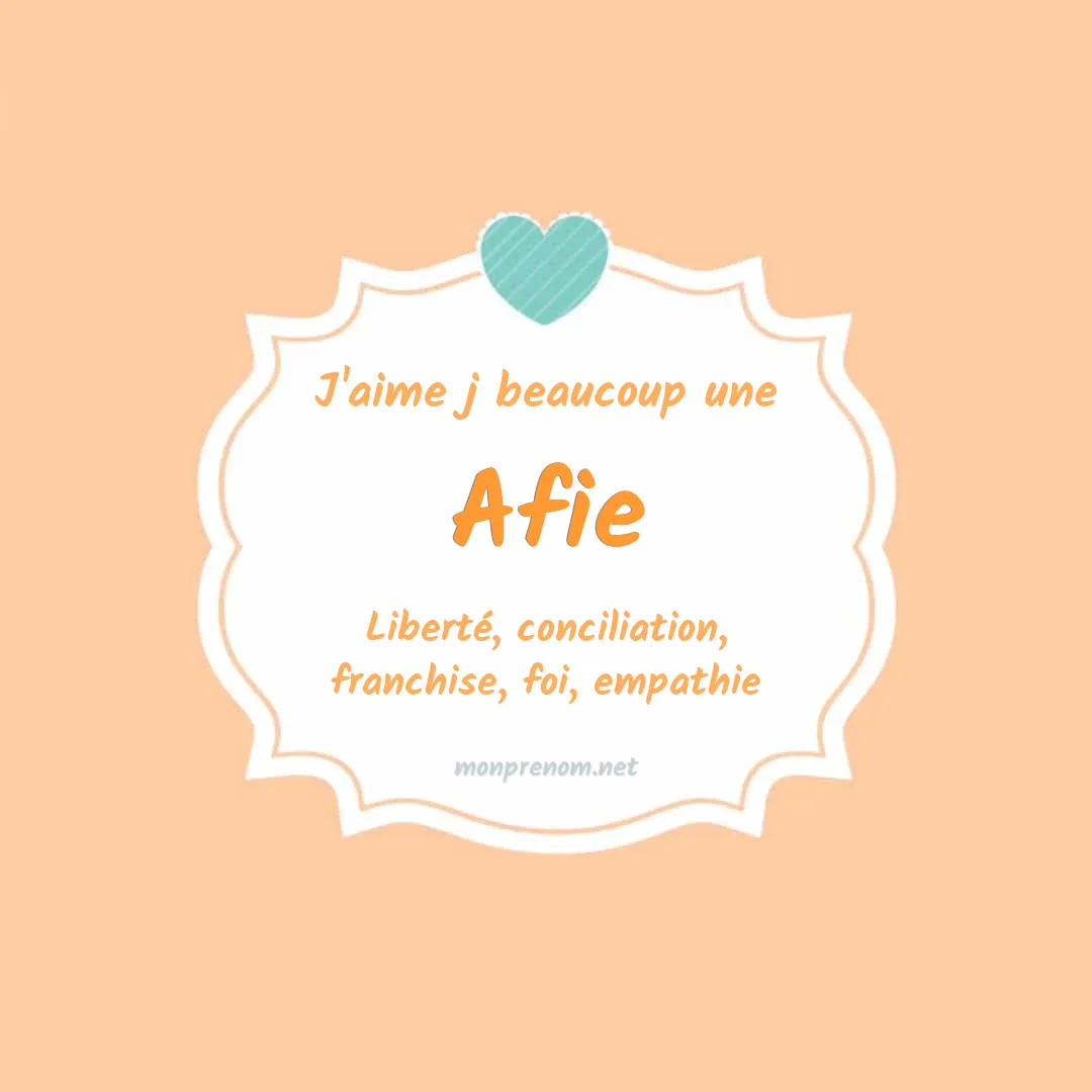 J'aime beaucoup Afie