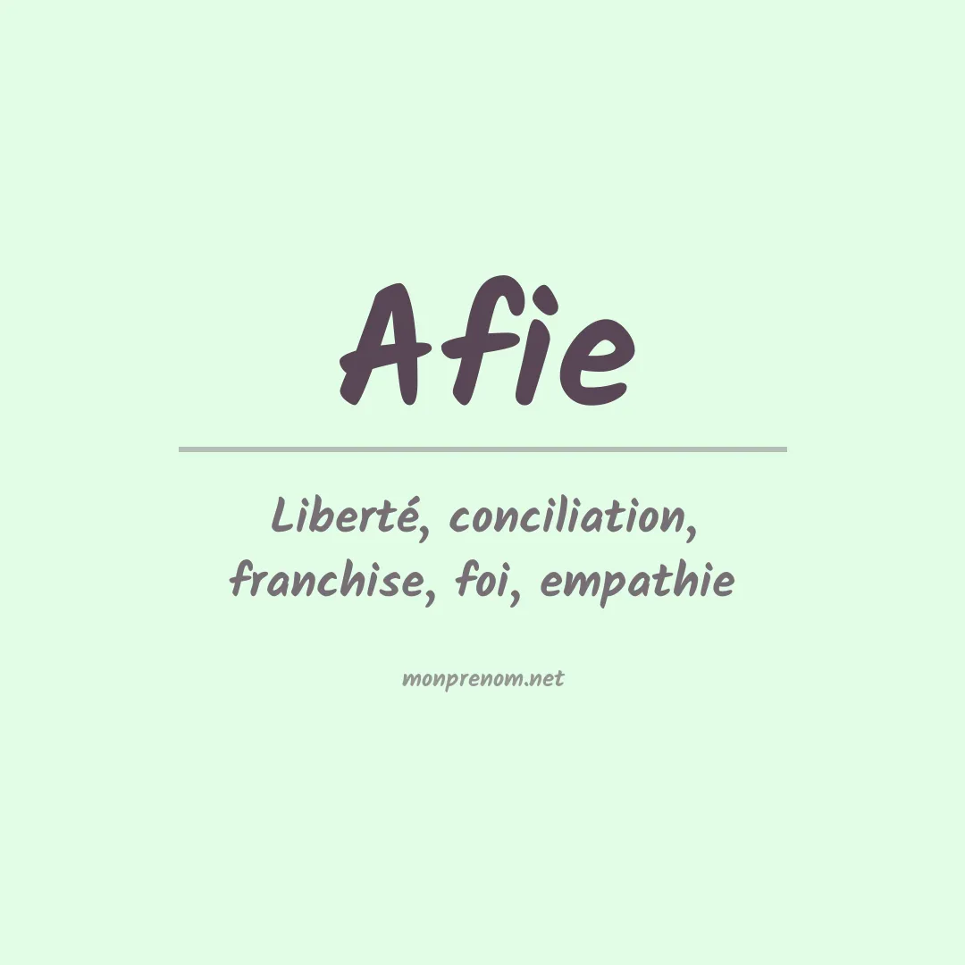 Signification du prénom Afie